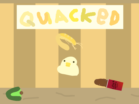 Quacked