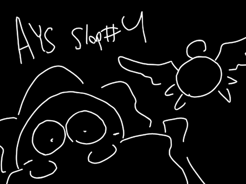 ays slop #4