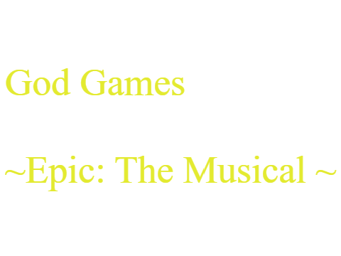 God Games: Wisdom Saga