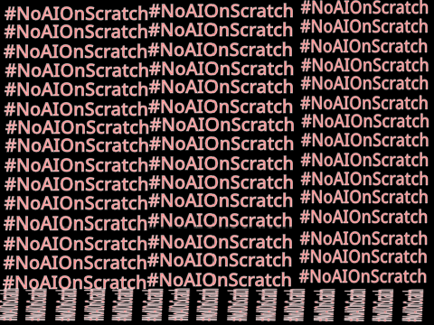 #NoAIOnScratch
