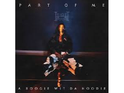 A Boogie Wit da Hoodie - Part of Me