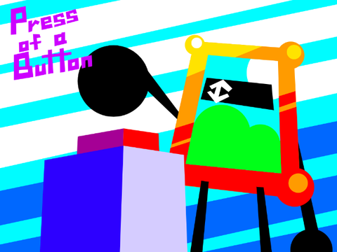 press of a button
