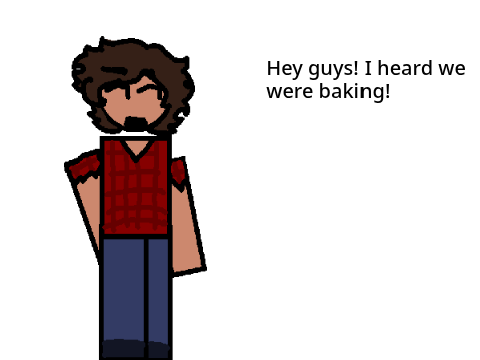a rushed attempt at baking meme - FINISHED-
