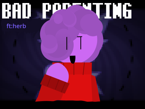 BAD PARENTING. _ meme ft: my oc remix