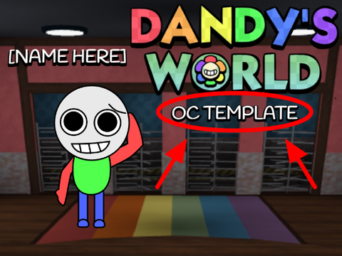 Dandy's World OC Template remix