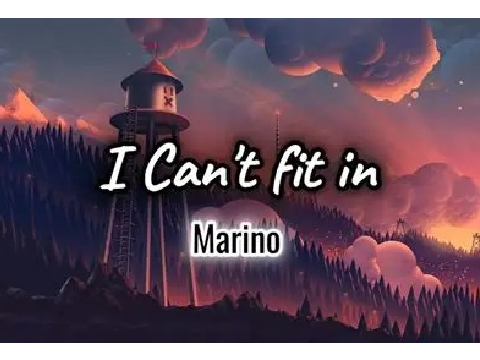 (cover) I Can't Fit In - Marino