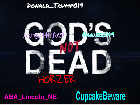 God's Not Dead!!! Remix it!!! remix remix remix remix-2 remix remix remix
