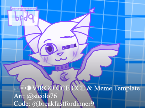 ₊· ͟͟͞͞➳❥ VIRGO CCE & Meme Template ₊· ͟͟͞͞➳❥