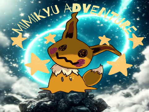 Mimikyu Adventure