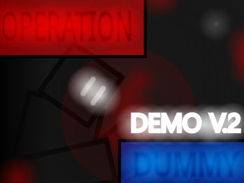 Operation Dummy DEMO V0.2
