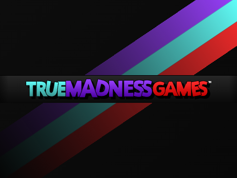 True Madness Games Intro