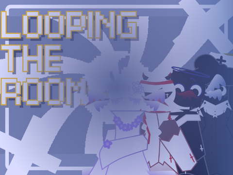 looping the rooms || grace