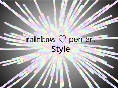 rainbow pen art ♡style♡ remix