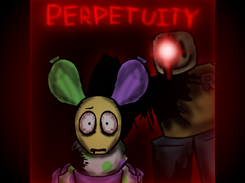 PERPETUITY / Any Forsaken killer VS. Toon LMS