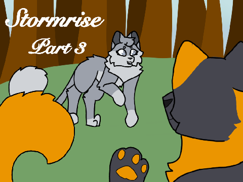 -Stormrise- Part 3