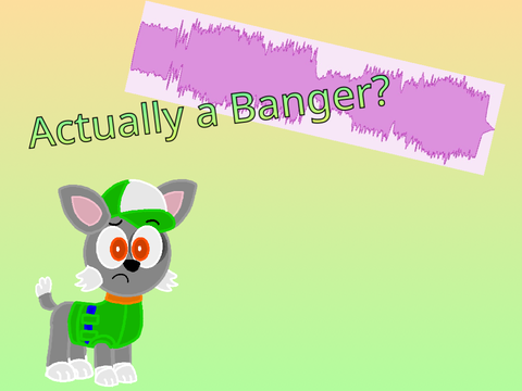 Banger?