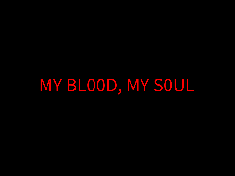 my blood, my soul __ Fake collab