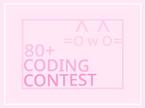 80+ coding contest