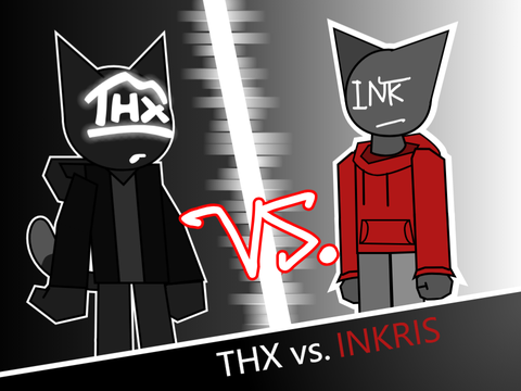 MrTHXCat VS Inkris