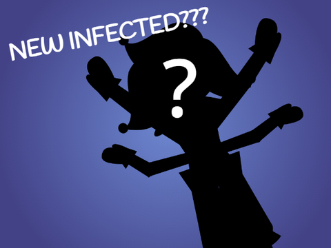 NEW INFECTED???