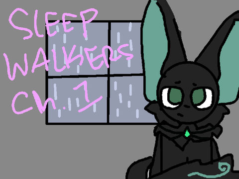 Sleepwalkers // Ch. 1