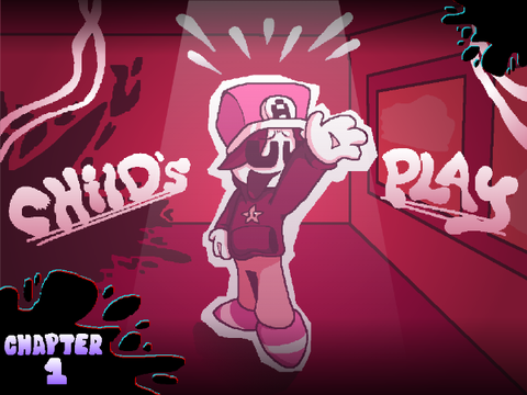 AYS - Child's Play (Chapter 1) FNF Scratchers in the corruption