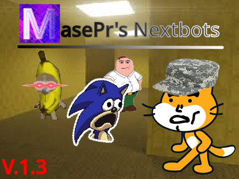 MasePr's NextBots