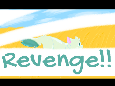 REVENGE!!
