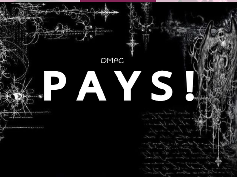 DMAC PAYS!