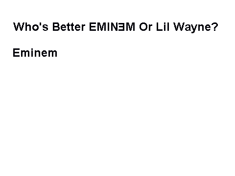 Eminem/Lil Wayne