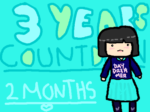 3 YEARS ANNIVERSARY COUNTDOWN!!!! 2 months remaining!!!