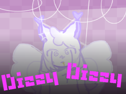 Dizzy Dizzy || CCE