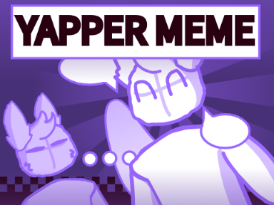 Yapper Meme | Template| 100+ special