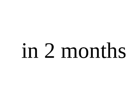 two monthsish remain....