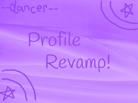 --Proғιle Revαмp--