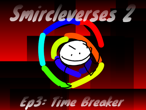SV 2_ Darkness lurks Ep3: Time Breaker