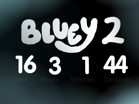 Bluey 2 Countdown  remix