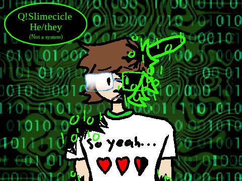 Q!Slimecicle rant #1