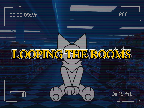 Looping The Rooms  》Animeme┊remix