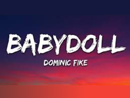 Babydoll - Dominic Fike (Lyrics) [W.I.P]