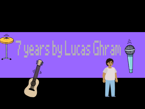 7 years by Lucas Ghram