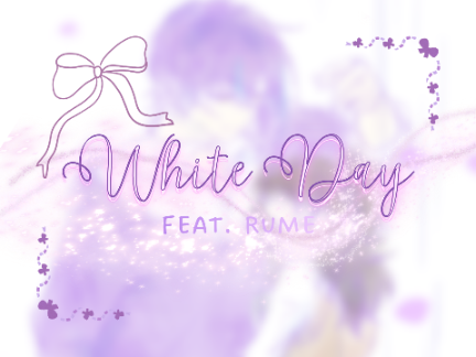 Happy White Day! feat. Rume