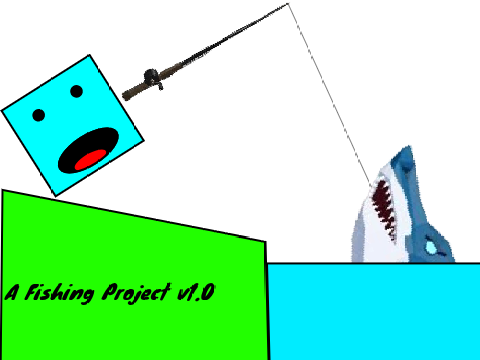 A Fishing Project (REVAMP) (MULTIPLAYER)