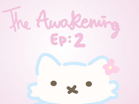 THE AWAKENING episode: 2