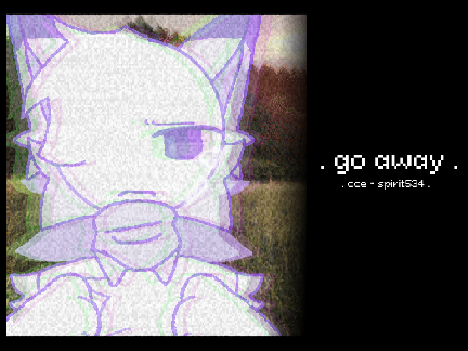 :go away ★ cce: