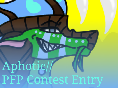 //Aphotic// PFP Contest Entry
