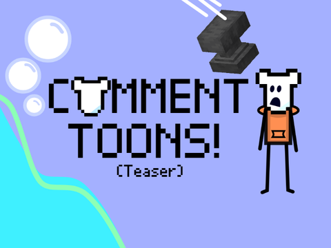 Comment Toons! (Comment HERE!)