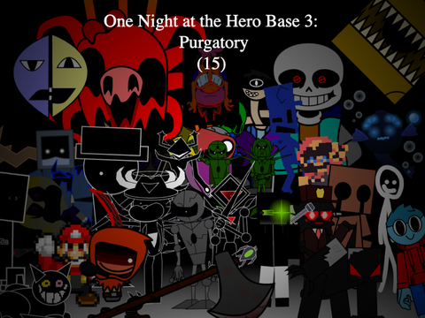 One Night At The Hero Base 3: Purgatory (15)