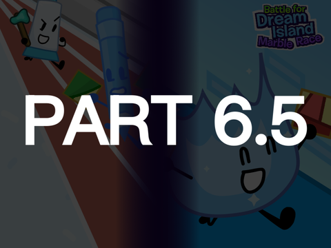 BFDI Marble Race 7 Part 6.5