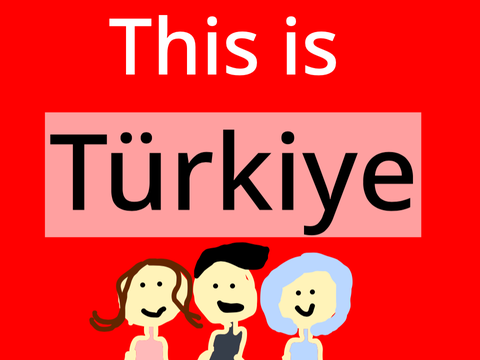 This is Türkiye (Turkey)